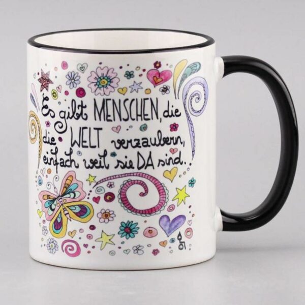 Tasse "Menschen...Welt verzaubern"