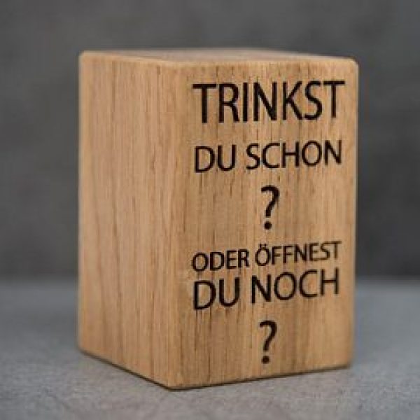 Bieröffner "Trinkst du schon..."